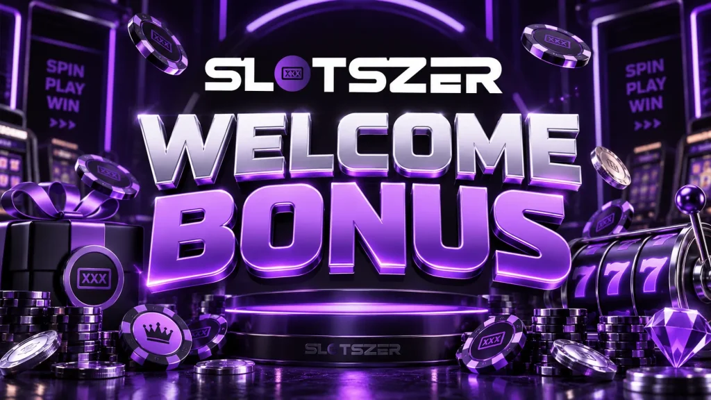 slotszer welcome bonus